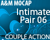 Intimate Pair 06 | M-->F