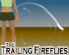Trailing Fireflies -v1a