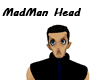 MadMan Head