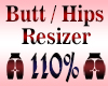 Butt Resizer Scaler 110%