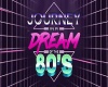 JOURNEY TO 80S