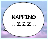 ☾ Napping Sign
