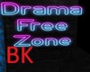 BK> Drama Free Neon