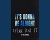 Its gonna be allright