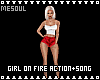 Girl On Fire Action+Song