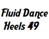 Fluid Dance Heels 49