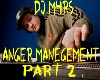 DJ M4RS anger management
