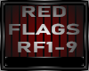 RED FLAGS