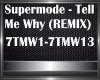 Supermode-Tell me why