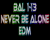 Never Be Alone rmx