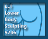 LLT #246 Body Sculpting