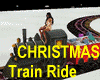~ Christmas ! Train Ride