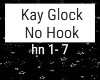 Kay Glock - No Hook