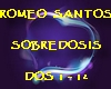Romeo Santos-Sobredosis