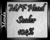 M/F Head Scaler 104%