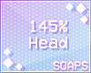 +Head Scaler 145%