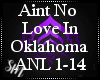 Aint No Love In Oklahoma