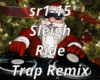 Sleigh Ride Trap Remix
