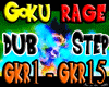Goku Rage DubStep