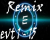 Remix EVT 1 - 15