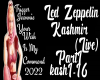 LZ-Kashmir Live Pt1