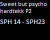 Sweet But Psycho Tekk P2