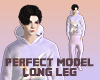Perfect Model Long Leg
