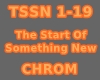 CHROM-The Start Of Somet