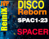 Spacer Disco Remix 2k21
