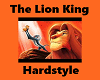 The Lion King Hardstyle