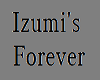 Izumi's Forever