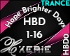 HBD Hope Brighter-Trance