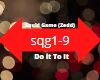 Sguid Game - Do It To It