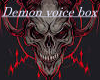 Demond voice box