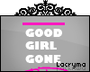 Good girl gone bad | L |