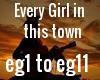 Every Girl in this town