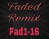 Faded ReMix*L*