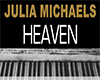 Julia Michaels Heaven