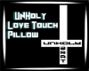 *B* UnHoly Love Touch 