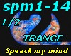 Speack my mind-TRANCE1/2