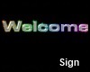 Chrome neon Welcome sign
