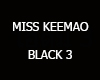 MISS KEEMAO BLACK 3