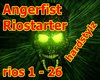 Angerfist Riostarter