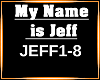 My Name is Jeff REMIX