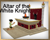 Altar of the white Knigh