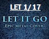 Let It Go-EpicMetalCover