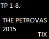 The Petrovas 2015