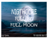 Nightcore Full Moon