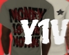 Money Is The Motive CM T