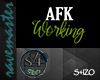[S4] AFK | Working